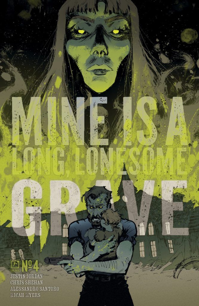 Mine Is A Long, Lonesome Grave #4 review